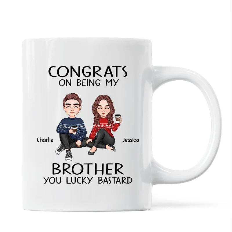 Congrats On Being My Brother Sister Cute Family Christmas Gift Personalized Mug