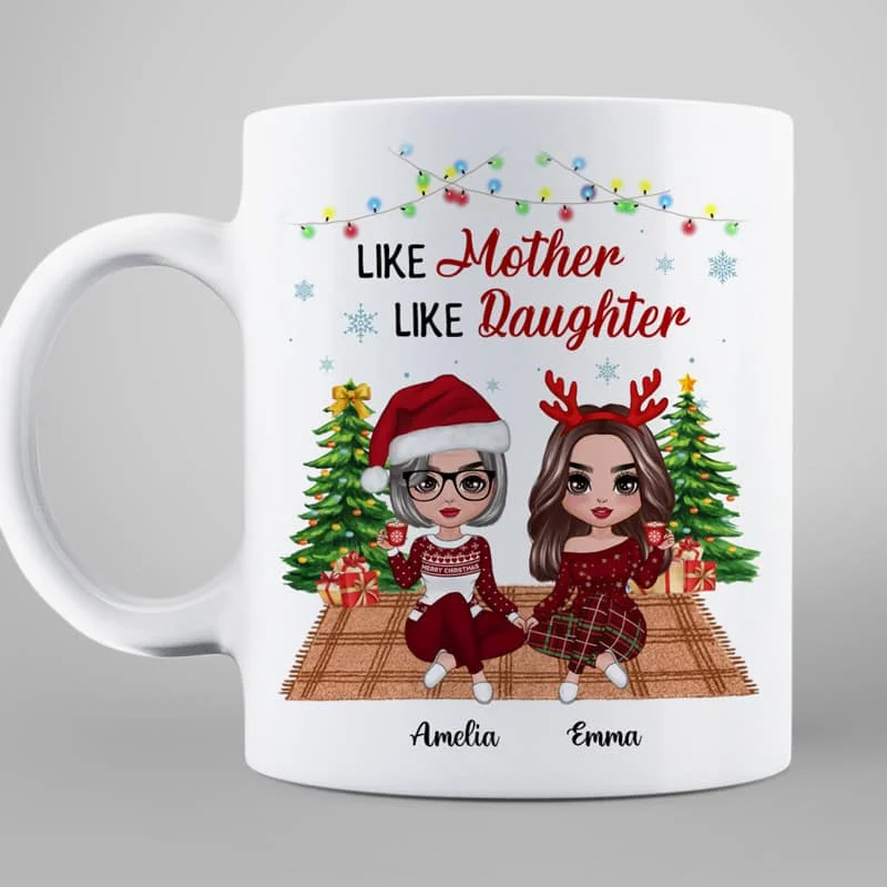 Doll Like Mother Like Daughter In House Christmas Personalized Mug