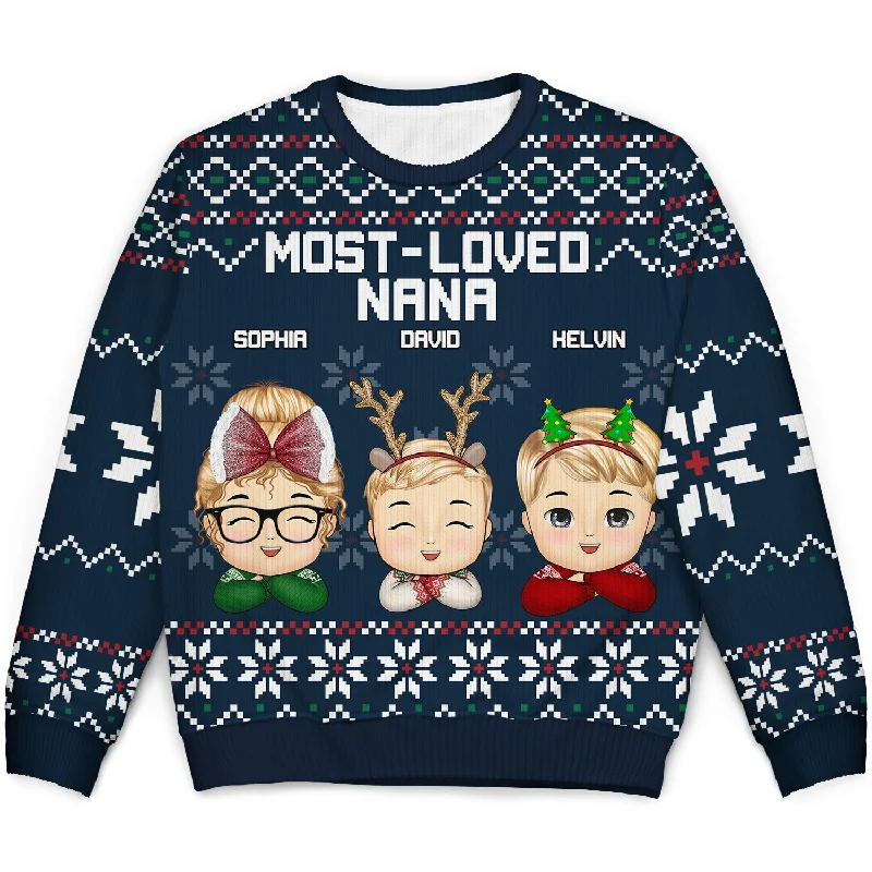 Most Loved Nana - Christmas, Loving Gift For Mom, Mother, Mama, Grandma, Grandmother - Personalized Unisex Ugly Sweater